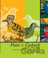 Ptáci v Čechách v letech 1360 - 1890