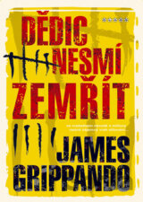Dědic nesmí zemřít