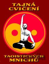 Tajná cvičení taoistických mnichů