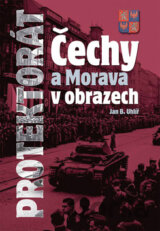 Protektorát Čechy a Morava v obrazech