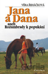Jana a Dana aneb Rozumbrady k popukání