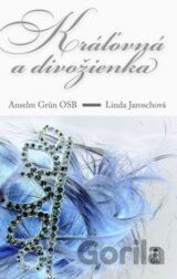 Kráľovná a divožienka
