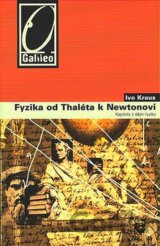 Fyzika od Thaléta k Newtonovi