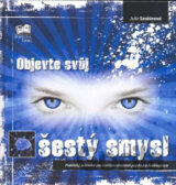 Objevte svůj šestý smysl