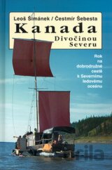 Kanada - Divočinou severu