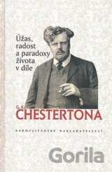 Úžas, radost a paradoxy života v díle G. K. Chestertona