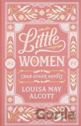 Little Women and Other Novels