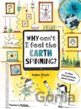 Why Can’t I Feel the Earth Spinning?