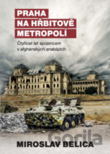 Praha na hřbitově metropolí