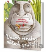 Velká kniha obřích zvířat/Malá kniha drobných zvířat