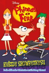Phineas a Ferb: Hvězdy showbyzbysu