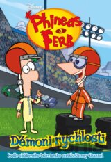 Phineas a Ferb: Démoni rychlosti