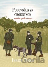 Poľovníckym chodníkom