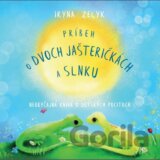 Príbeh o dvoch jašteričkách a slnku