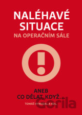 Naléhavé situace na operačním sále