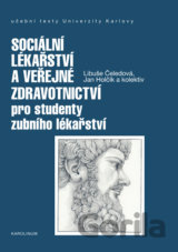Sociální lékařství a veřejné zdravotnictví pro studenty zubního lékařství