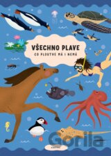 Všechno plave, co ploutve má i nemá
