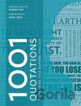 1001 Quotations to Inspire You Before You Die