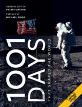 1001 Days That Shaped Our World
