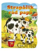 Strapáčik rád papá