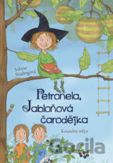 Petronela, jabloňová čarodějka 1: Kouzelný mlýn