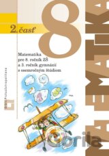 Matematika pre 8. ročník ZŠ a 3. ročník gymnázií s osemročným štúdiom