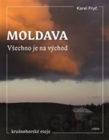 Moldava - Všechno je na východ