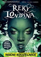 Řeky Londýna: Noční kouzelnice