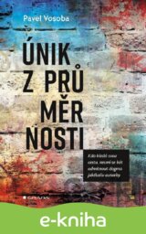 Únik z průměrnosti