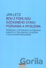 Boh z pohľadu súčasného stavu poznania a myslenia