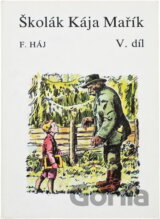 Školák Kája Mařík 5. díl