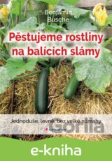 Pěstujeme rostliny na balících slámy