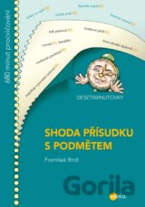 Desetiminutovky: Shoda přísudku s podmětem