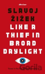 Like A Thief In Broad Daylight