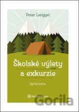 Školské výlety a exkurzie