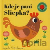 Kde je pani Sliepka?