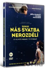 Kým nás svadba nerozdelí