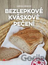 Bezlepkové kváskové pečení