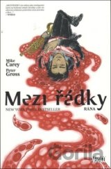 Mezi řádky 7: Rána