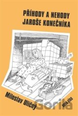 Příhody a nehody Jaroše Konečníka
