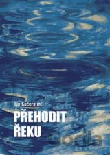 Přehodit řeku