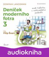 Deníček moderního fotra 3
