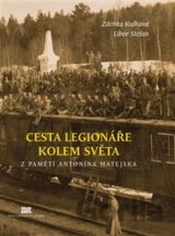 Cesta legionáře kolem světa