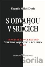 S odvahou v srdcích