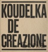 Koudelka. De-creazione