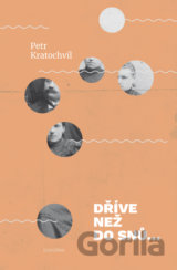 Dříve než do snů Rodinná kronika