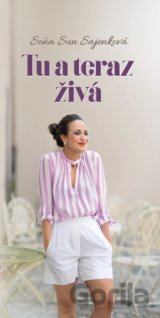 Tu a teraz živá