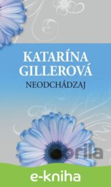 Neodchádzaj