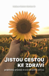 Jistou cestou ke zdraví