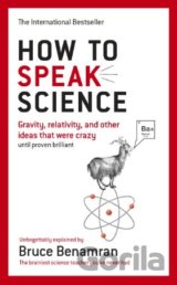 How to Speak Science